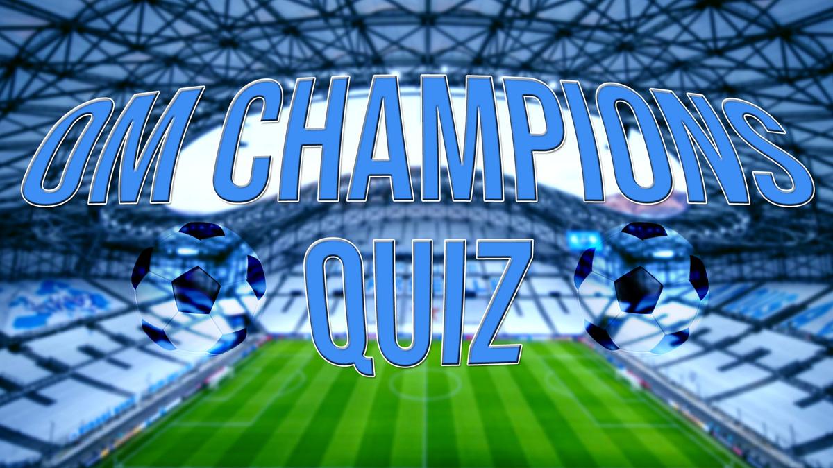 OM Champions Quiz : 8ème de finale opposant Antonin Portal et Florent Benidriss