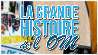 La grande histoire de l'OM