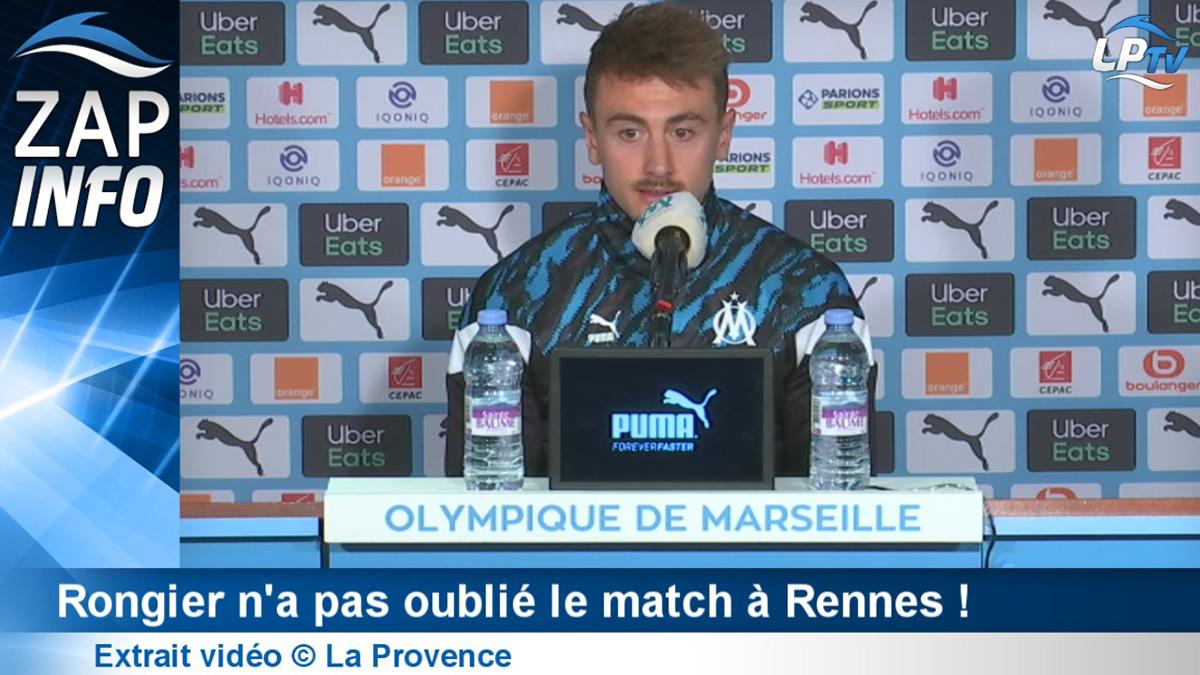Zap OM : Rongier n'a pas oublié le match à Rennes !