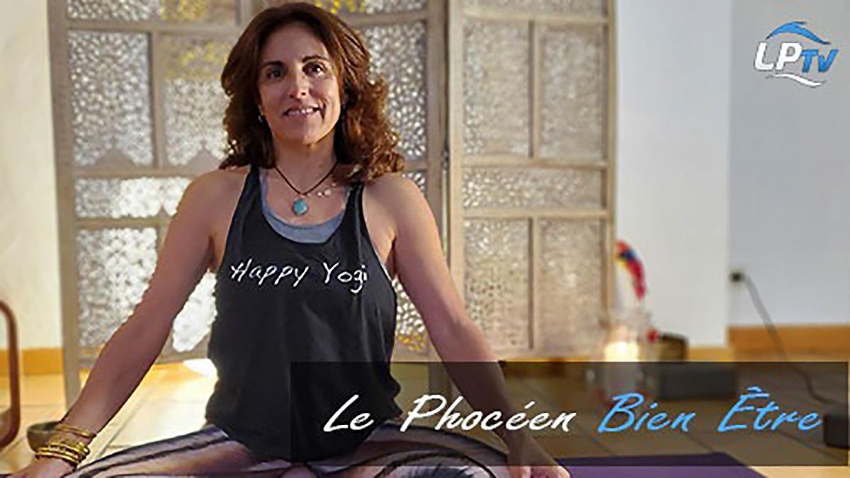 Le Phocéen Bien Etre : Yoga pour tous ! Leçon n°19 -  lâcher prise et renforcer la confiance en soi !